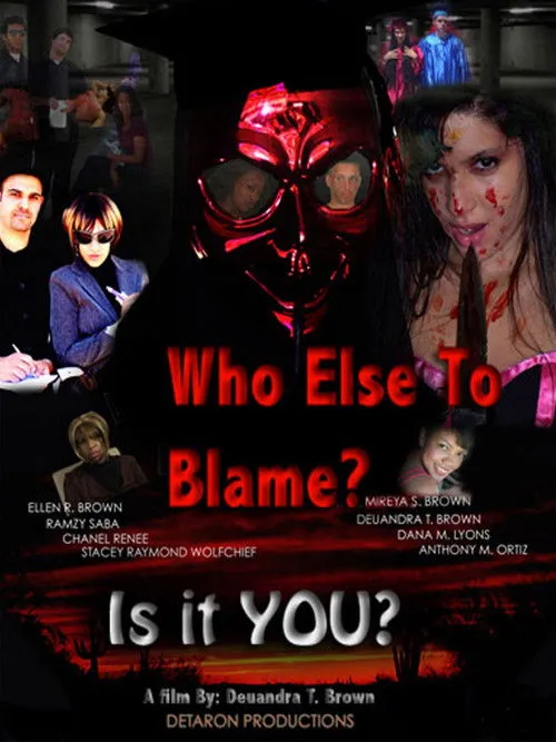 Póster de Who Else To Blame?