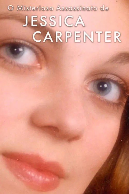 Póster de Who Killed Jessica Carpenter?