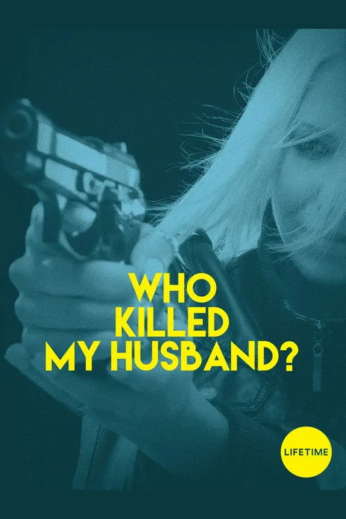 Póster de Who Killed My Husband