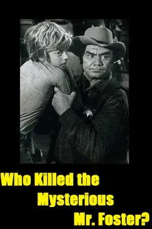 Portada de Who Killed the Mysterious Mr. Foster?