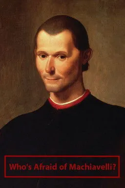 Póster de Who's Afraid of Machiavelli?