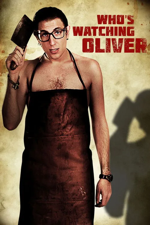 Póster de Who's Watching Oliver