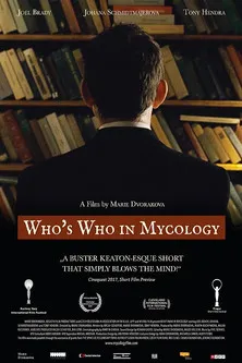 Joel Brady interpreta a  en Who's Who in Mycology