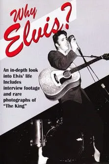 Póster de Why Elvis?