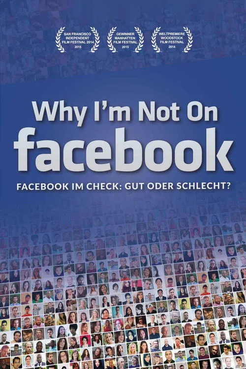 Póster de Why I'm Not on Facebook
