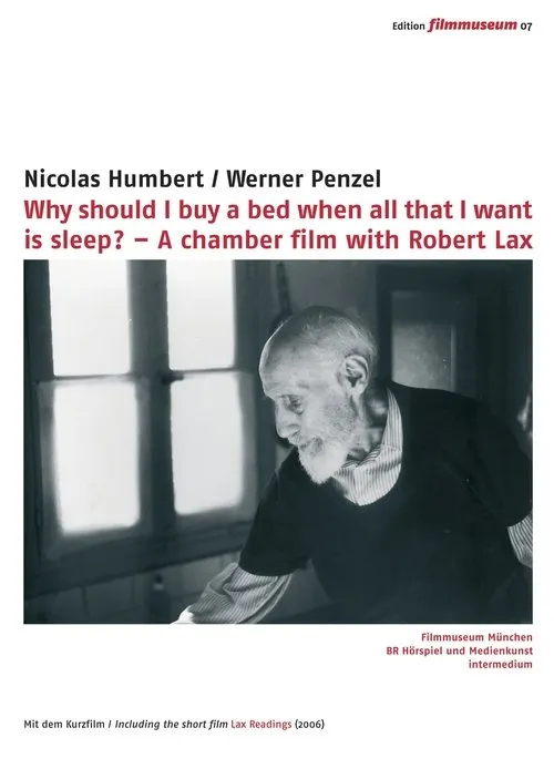 Robert Lax interpreta a en Why Should I Buy A Bed When All That I Want Is Sleep?
