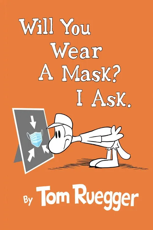 Portada de Will You Wear A Mask?  I Ask.