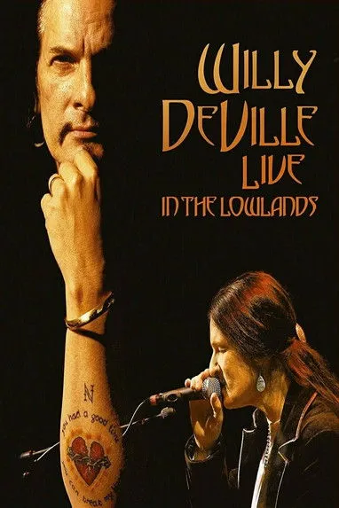 Willy DeVille interpreta a  en Willy DeVille: Live in the Lowlands