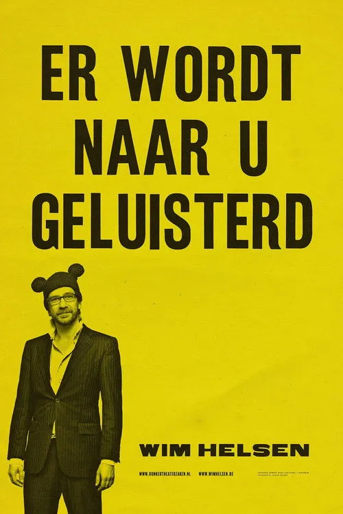 Póster de Wim Helsen: Er wordt naar u geluisterd