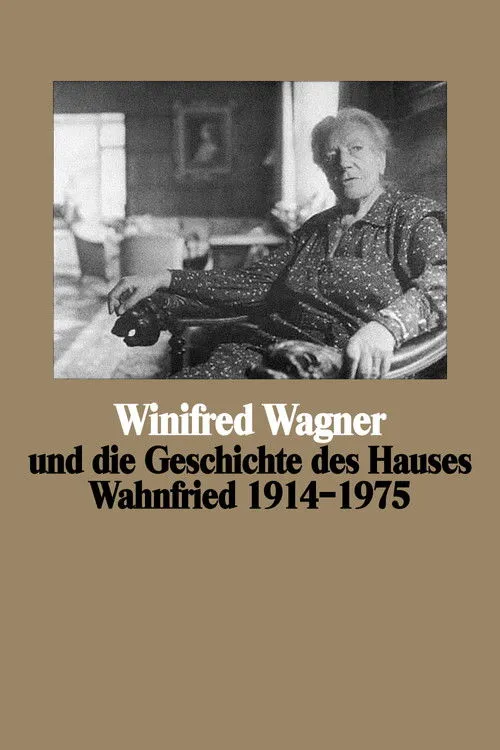 Winifred Wagner interpreta a  en Winifred Wagner und die Geschichte des Hauses Wahnfried von 1914–1975