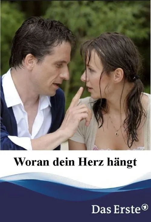 Póster de Woran dein Herz hängt