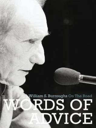 Póster de Words of Advice: William S. Burroughs On the Road
