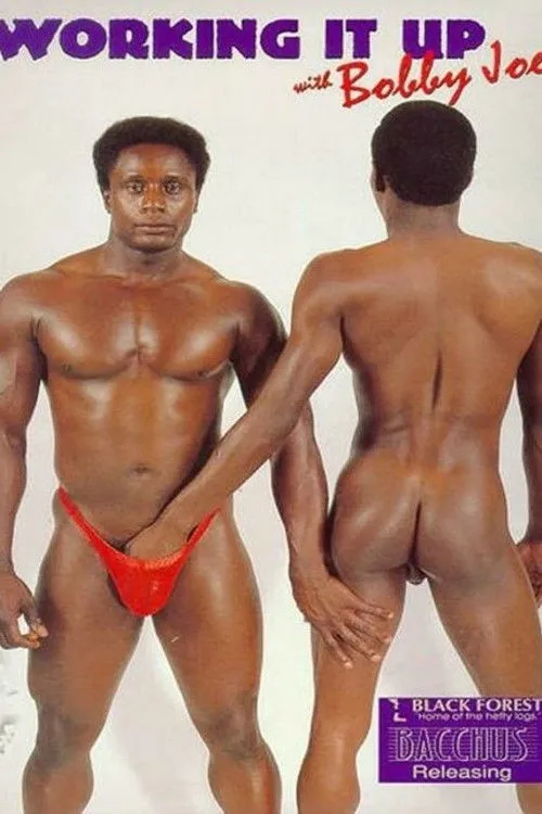 Póster de la película Working It Up with Bobby Joe
