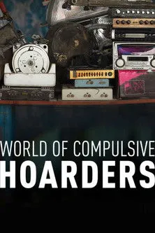 Póster de la película World of Compulsive Hoarders