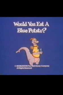Póster de la película Would You Eat a Blue Potato?