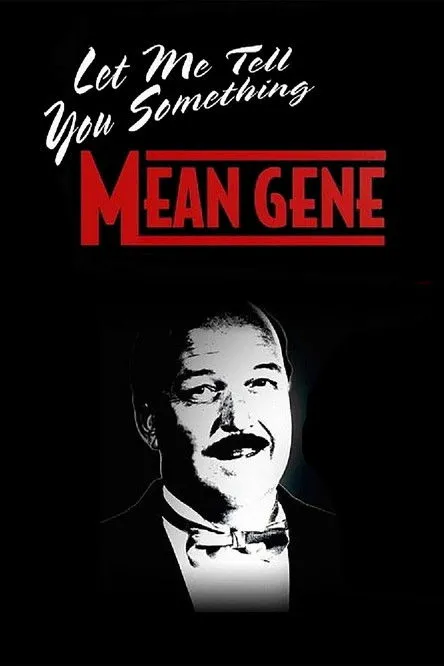 Gene Okerlund interpreta a Himself en WWE: Let Me Tell You Something Mean Gene