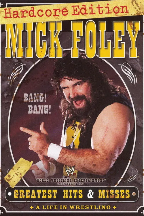 Póster de WWE: Mick Foley's Greatest Hits & Misses - A Life in Wrestling