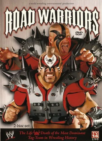 Póster de WWE: Road Warriors - The Life & Death of the Most Dominant Tag-Team in Wrestling History