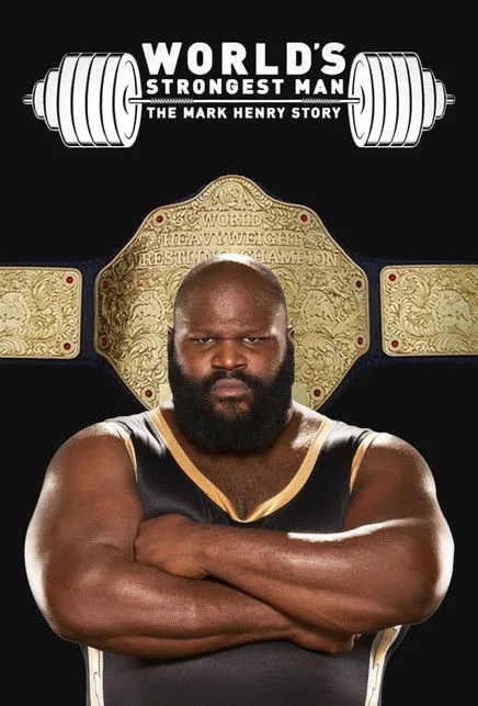 Mark Henry interpreta a  en WWE: World's Strongest Man: The Mark Henry Story