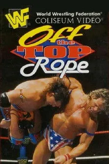 Póster de la película WWF Off the Top Rope