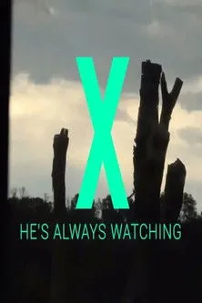 Póster de X - He's Always Watching