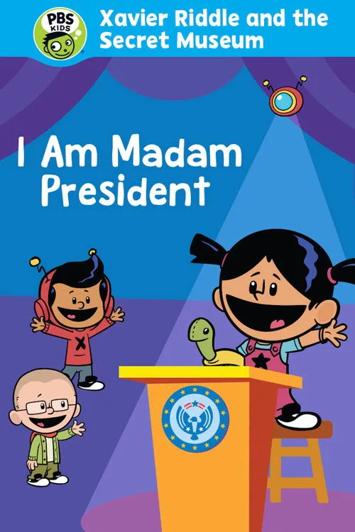 Aidan Vissers interpreta a Xavier Riddle en Xavier Riddle and the Secret Movie: I Am Madam President