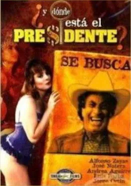 Póster de ¿Y dónde está el presidente?