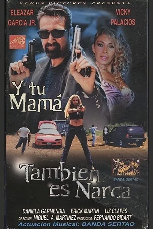 Póster de Y tu mamá... también es narca