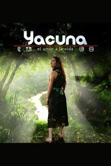 Póster de Yacuna, amor a la vida