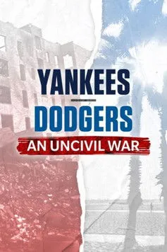 Póster de Yankees-Dodgers: An Uncivil War