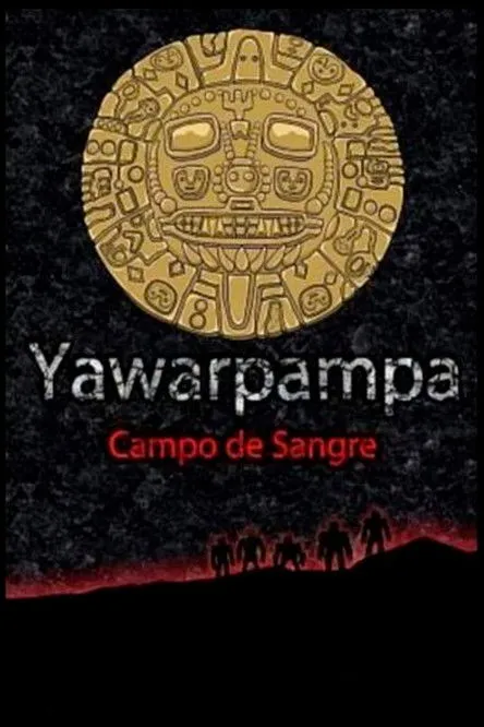 Portada de Yawarpampa: campo de sangre