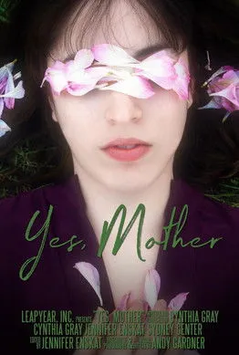 Jennifer Enskat interpreta a Mother en Yes, Mother