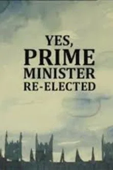 Póster de Yes, Prime Minister: Re-elected