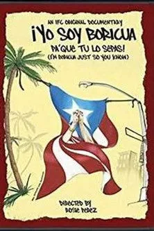 Póster de la película ¡Yo soy Boricua, pa' que tú lo sepas!