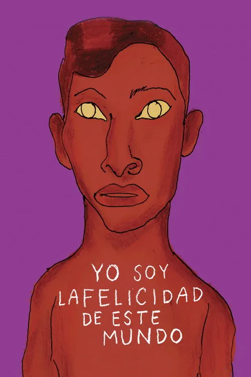Póster de Yo soy la felicidad de este mundo
