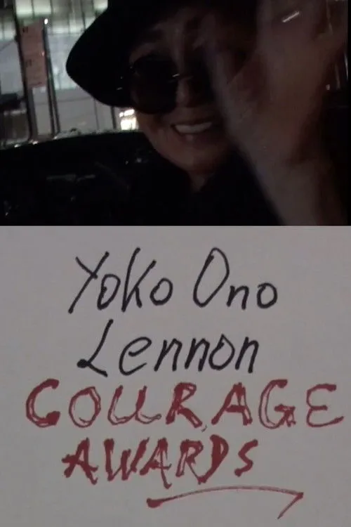 Póster de la película Yoko Ono Lennon's Courage Awards 2016: Laurie Anderson, Mohammad el Gharani, Eileen Boxer, RoseLee Goldberg, LoftOpera