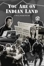 Michael Kanentakeron Mitchell interpreta a Narrator / Self (uncredited) en You Are on Indian Land