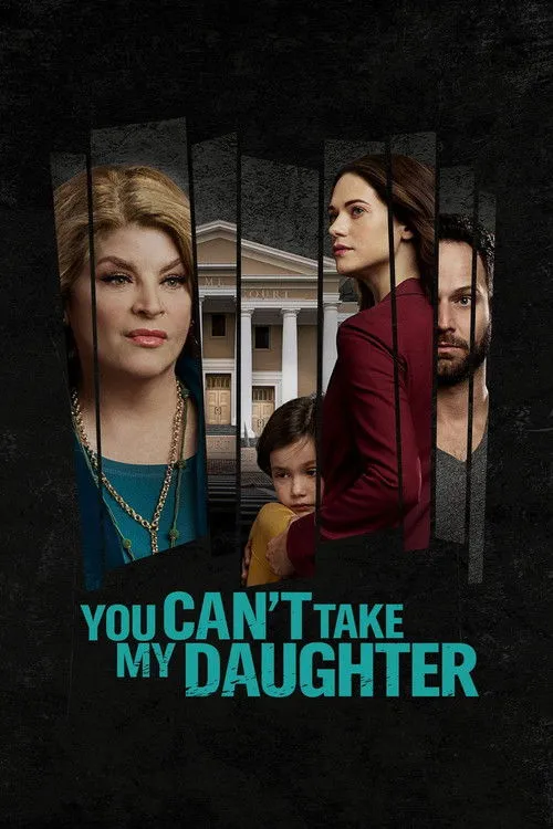 Póster de You Can't Take My Daughter