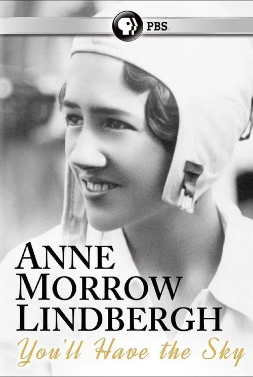 Póster de la película You'll Have the Sky: The Life and Work of Anne Morrow Lindbergh