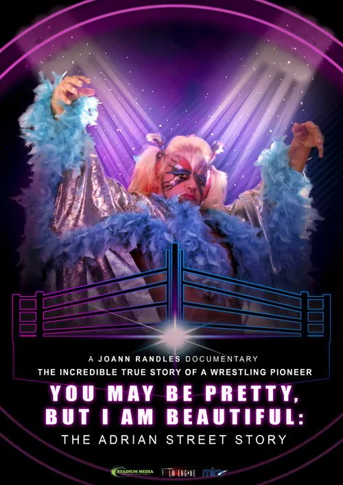 Póster de You May Be Pretty, But I Am Beautiful: The Adrian Street Story