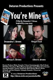 Deuandra T. Brown interpreta a en You're Mine