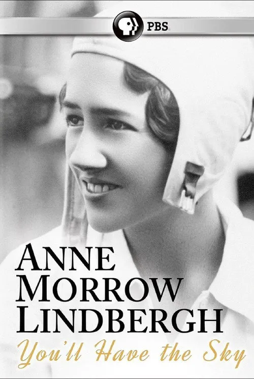 Anne Morrow Lindbergh interpreta a Self (Archive Footage) en You'll Have the Sky: The Life and Work of Anne Morrow Lindbergh