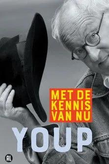 Póster de Youp van 't Hek: Met de kennis van nu
