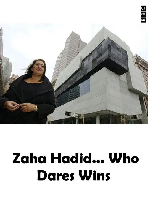 Póster de Zaha Hadid... Who Dares Wins