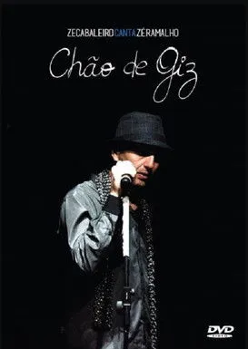 Zeca Baleiro interpreta a Cantor en Zeca Baleiro - Canta Zé Ramalho Chão de Giz Ao Vivo