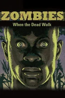 Póster de la película Zombies: When the Dead Walk