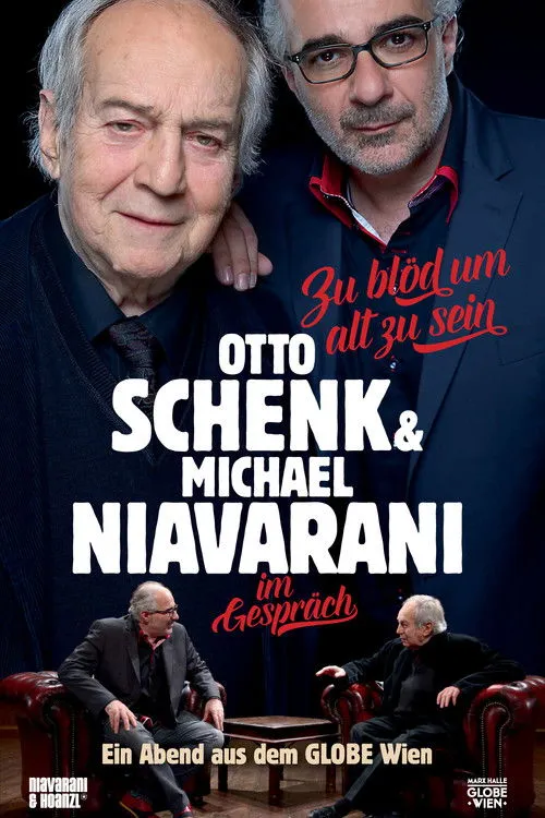 Póster de la película Zu Blöd um Alt zu sein: Otto Schenk & Michael Niavarani im Gespräch