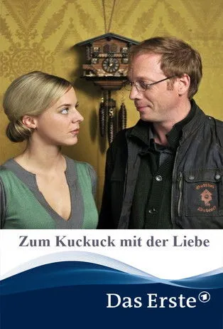 Póster de Zum Kuckuck mit der Liebe