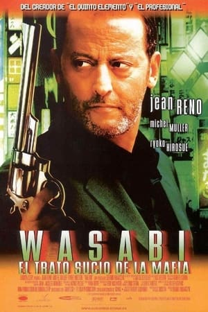 Wasabi: El trato sucio de la mafia en la programación de XTRM (Cine)