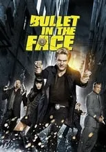 Portada de Bullet in the Face